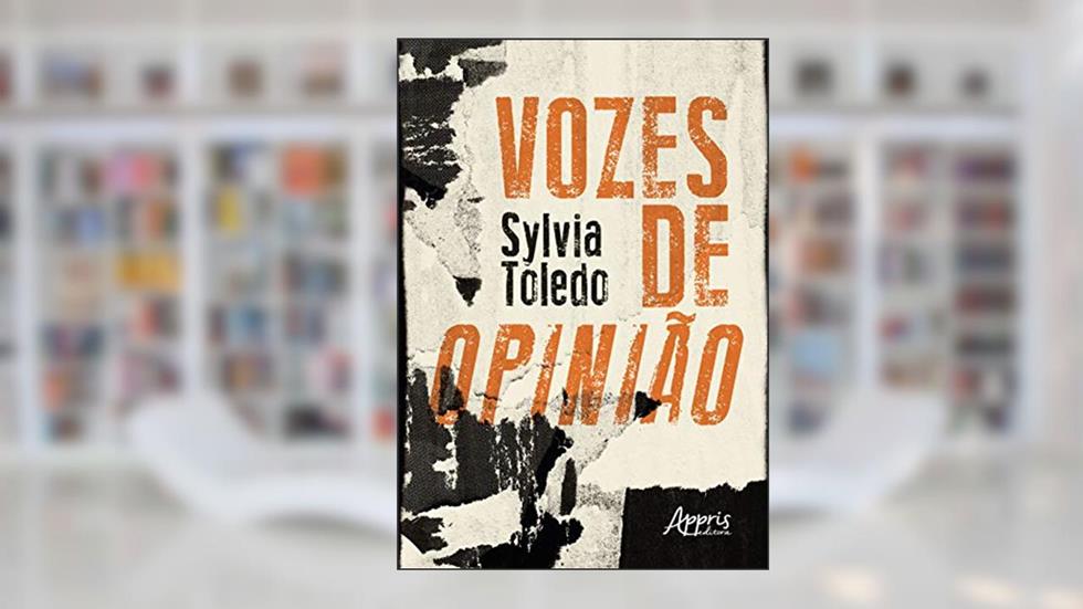 Vozes de opinião, do autor Sylvia Toledo