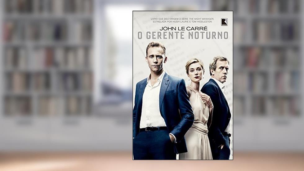 O gerente noturno, do autor John Le Carre