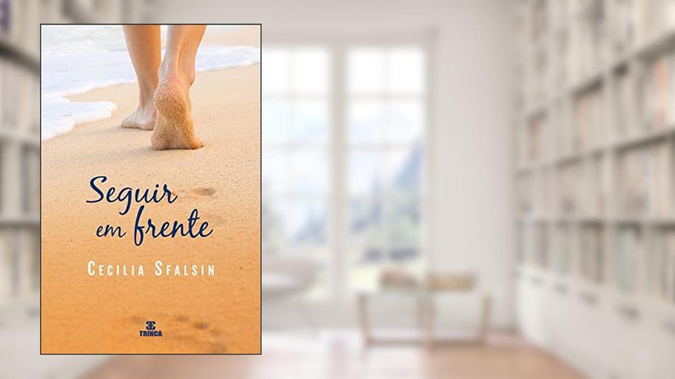 Seguir em frente, do autor Cecilia Sfalsin