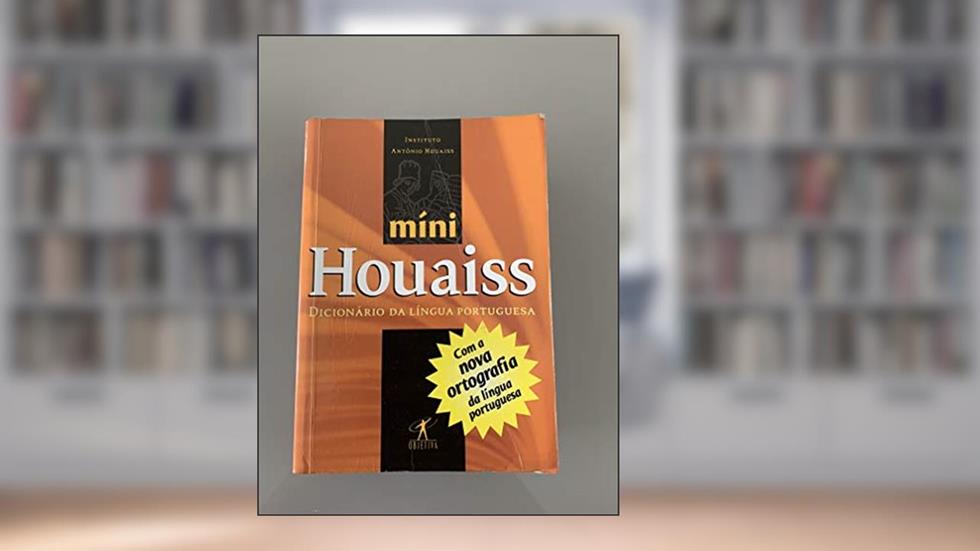 Minidicionário Houaiss, do autor Antonio Houaiss