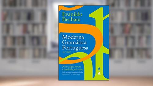 Capa de Moderna Gramática Portuguesa - 39º edição, do autor Evanildo Bechara
