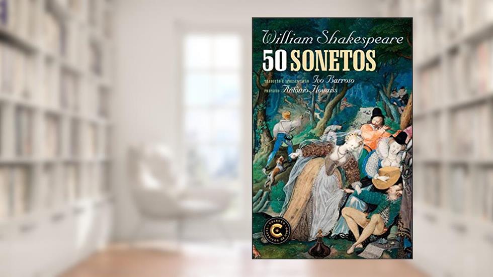 50 sonetos de Shakespeare: Coleção Clássicos de Ouro, do autor William Shakespeare