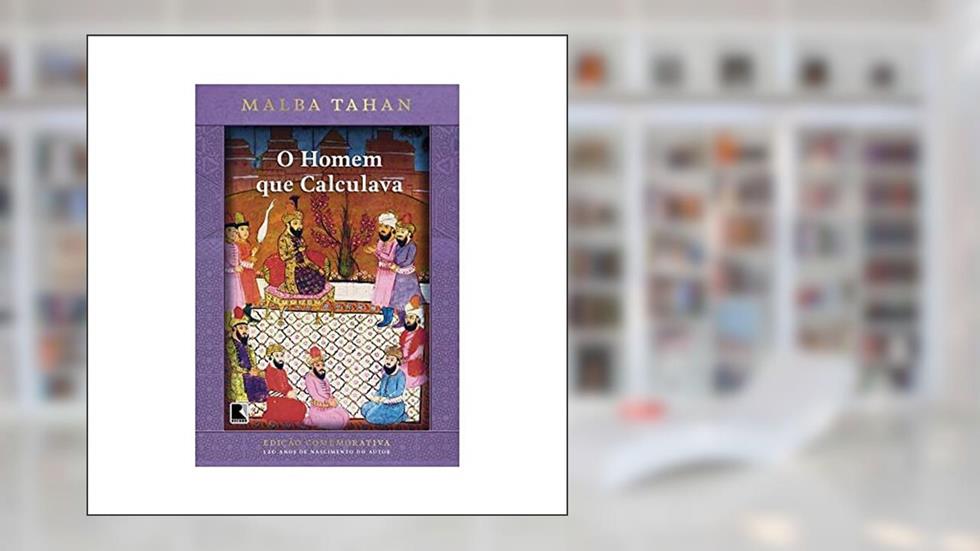 O homem que calculava (edição capa dura), do autor Malba Tahan