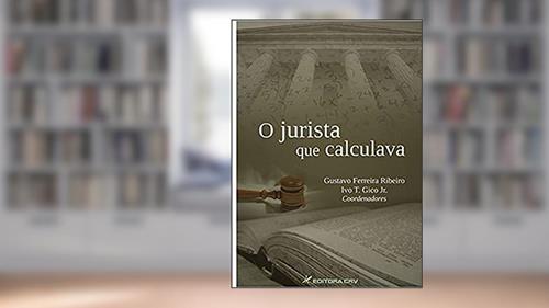 Capa de O jurista que calculava, do autor Gustavo Ferreira Ribeiro