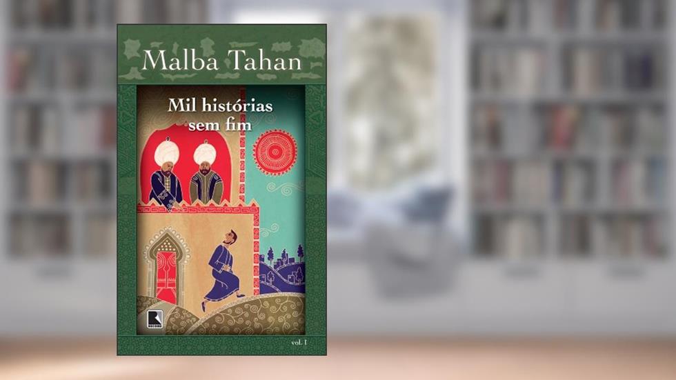Mil histórias sem fim - vol. 1, do autor Malba Tahan