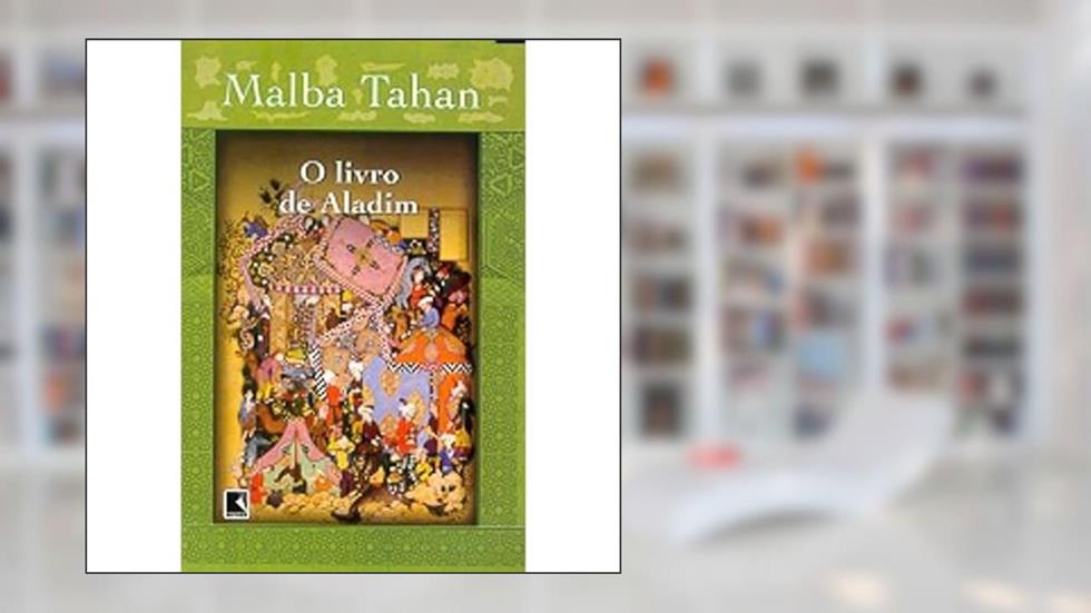 O Livro de Aladim, do autor Malba Tahan