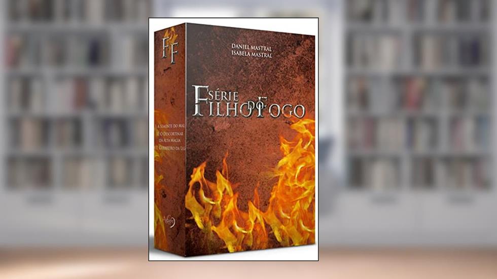 Box Filho do Fogo 1: (volumes I, II e III), do autor Daniel Mastral; Isabela Mastral