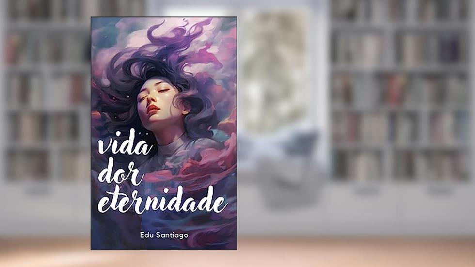 VIDA DOR ETERNIDADE, do autor Edu Santiago