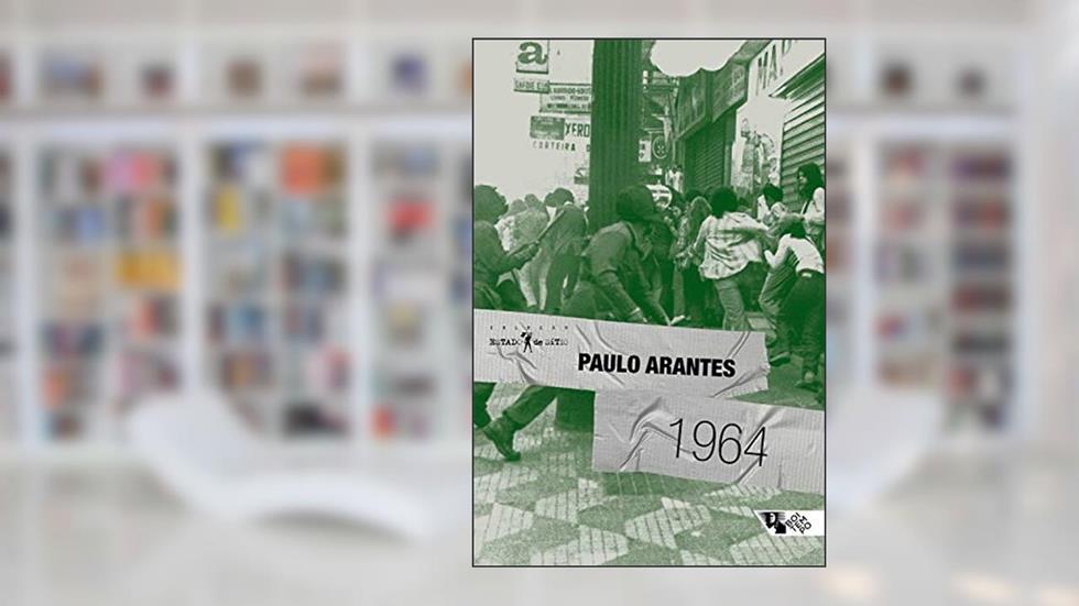 1964, do autor Paulo Arantes