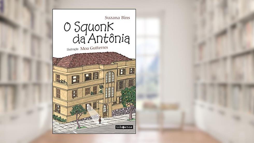 O Squonk da Antônia, do autor Suzana Bins