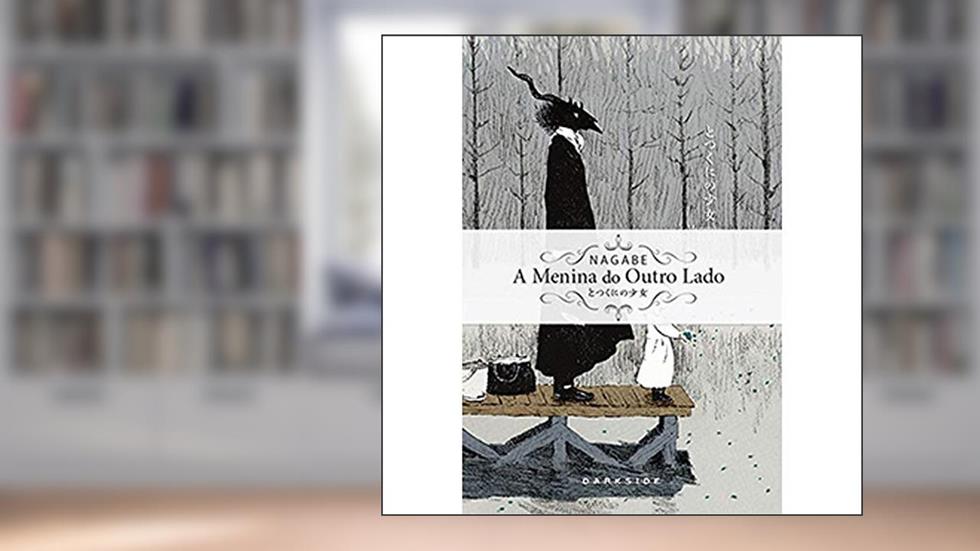 A Menina do Outro lado: Vol. 2, do autor Nagabe