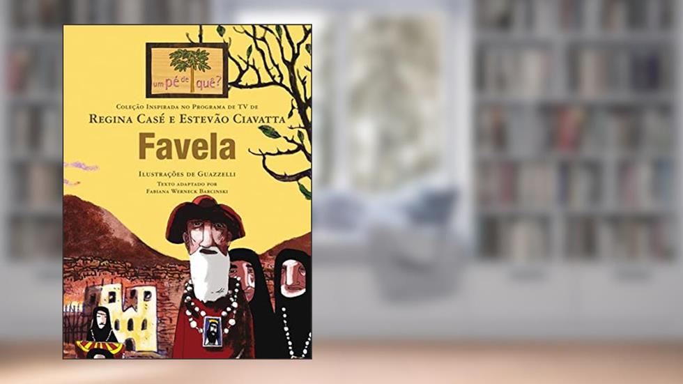 Favela, do autor Fabiana Werneck Barcinski