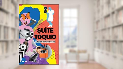 Capa de Suíte Tóquio, do autor Giovana Madalosso