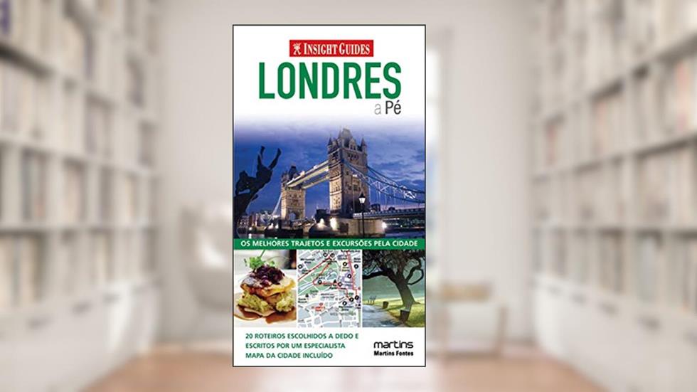 Londres a pé, do autor Insight Guides