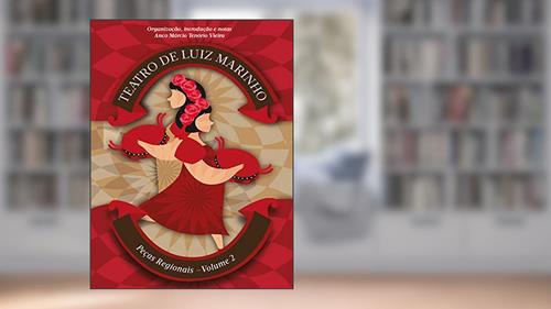 Capa de Peças regionais (Teatro completo Livro 2), do autor Luiz Marinho