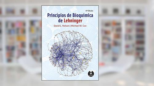 Capa de Princípios de Bioquímica de Lehninger, do autor David L. Nelson; Michael M. Cox