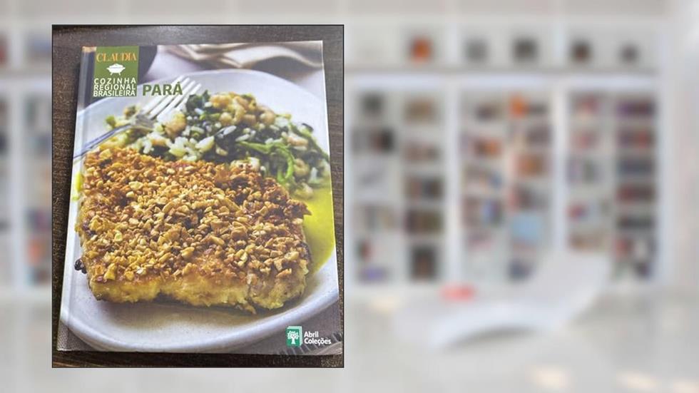 Rio Grande do Norte - Cozinha Regional Brasileira, do autor Abril