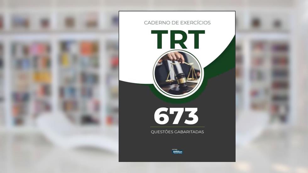 Caderno de Exercícios - Tribunal Regional do Trabalho, do autor Equipe AlfaCon