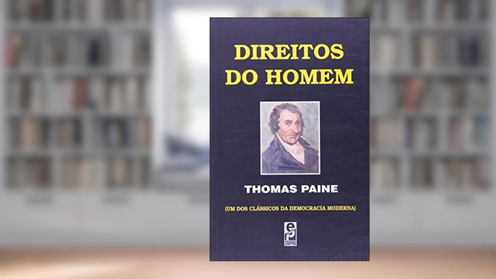 Direitos do Homem, do autor Thomas Paine; Edson Bini
