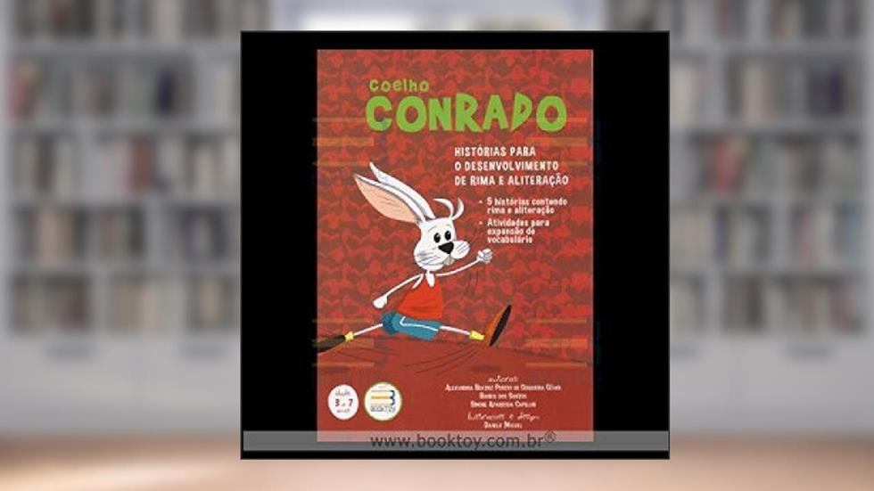 COELHO CONRADO - HISTORIAS P/O DESENV DE RIMA E ALITERACAO, do autor ALEXANDRA BEATRIZ PORTES DE CERQUEIRA CESAR