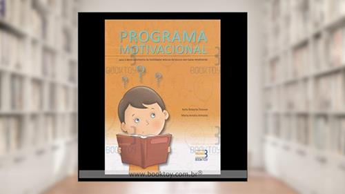 Capa de PROGRAMA MOTIVACIONAL P/ O DESENV DE HABILIDADES LEITORAS, do autor KEILA ROBERTA TOREZAN