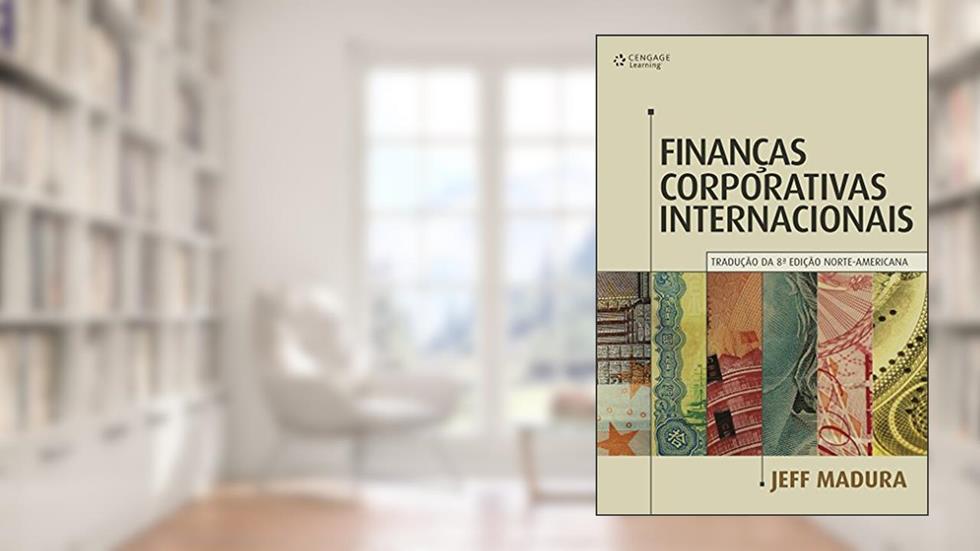 Finanças corporativas internacionais, do autor Jeff Madura