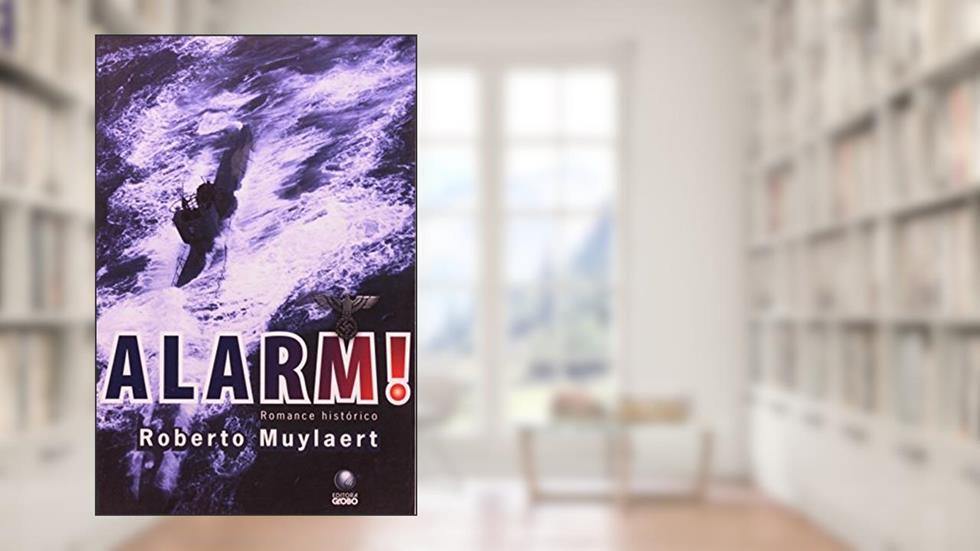 Alarm!, do autor Roberto Muylaert