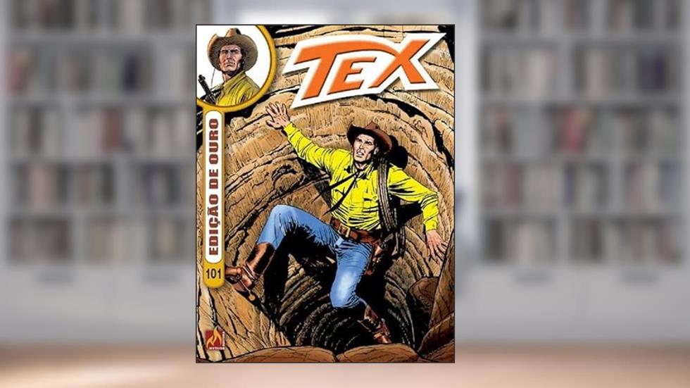 Tex Ouro formato italiano vol. 101: A última diligência, do autor Mauro Boselli