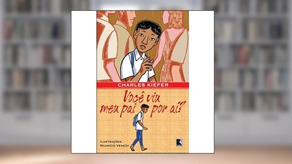 Você Viu Meu Pai Por Ai ?, do autor Charles Kiefer