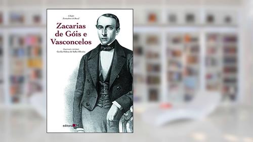 Capa de Zacarias de Góis e Vasconcelos, do autor Cecilia Helena de Salles Oliveira