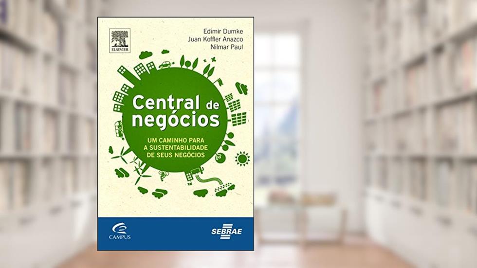 Central de Negócios, do autor Juan Anazco^Edimir Dumke^Nilmar Paul