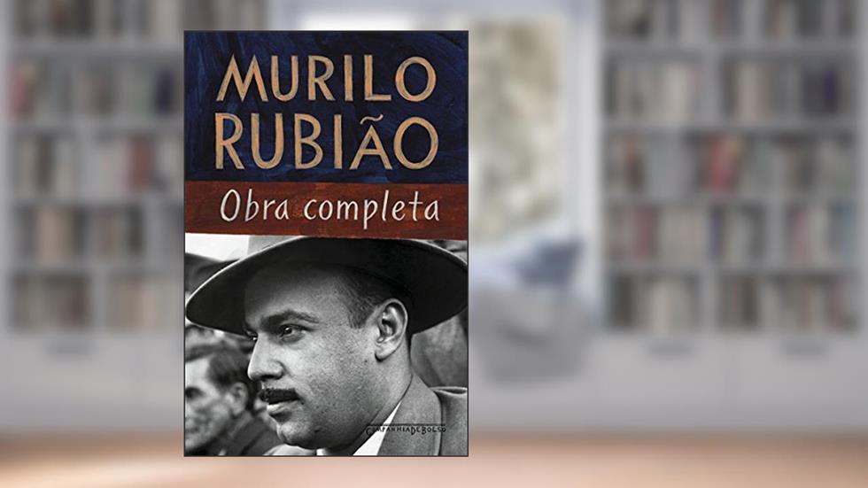 Murilo Rubião - Obra completa, do autor Murilo Rubião