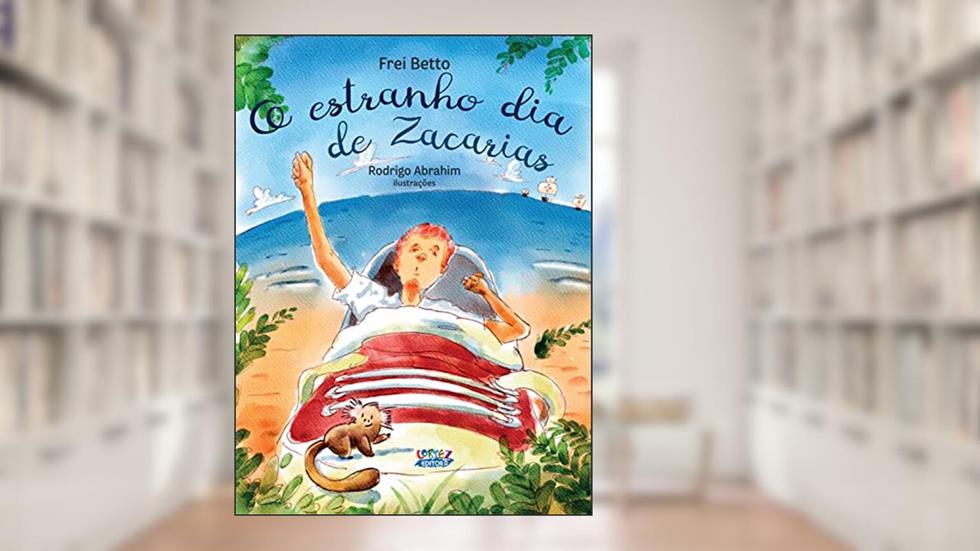 O estranho dia de Zacarias, do autor Frei Betto