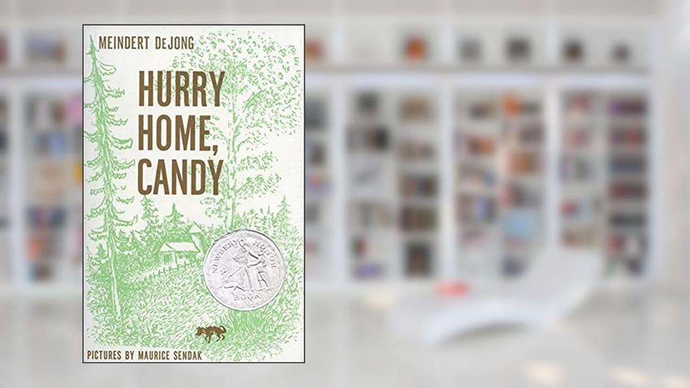 Hurry Home, Candy by Meindert DeJong (1953-01-01), do autor Meindert DeJong