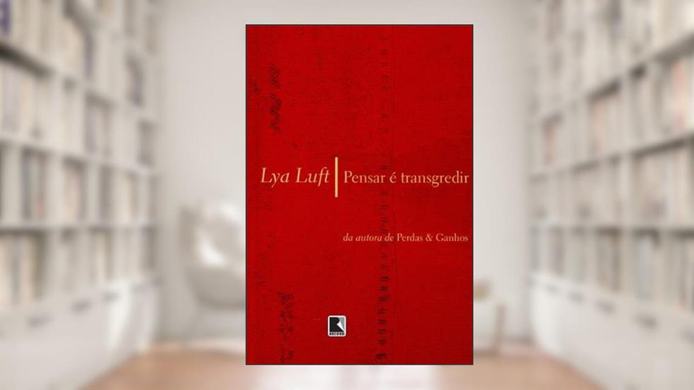 Pensar é transgredir, do autor Lya Luft