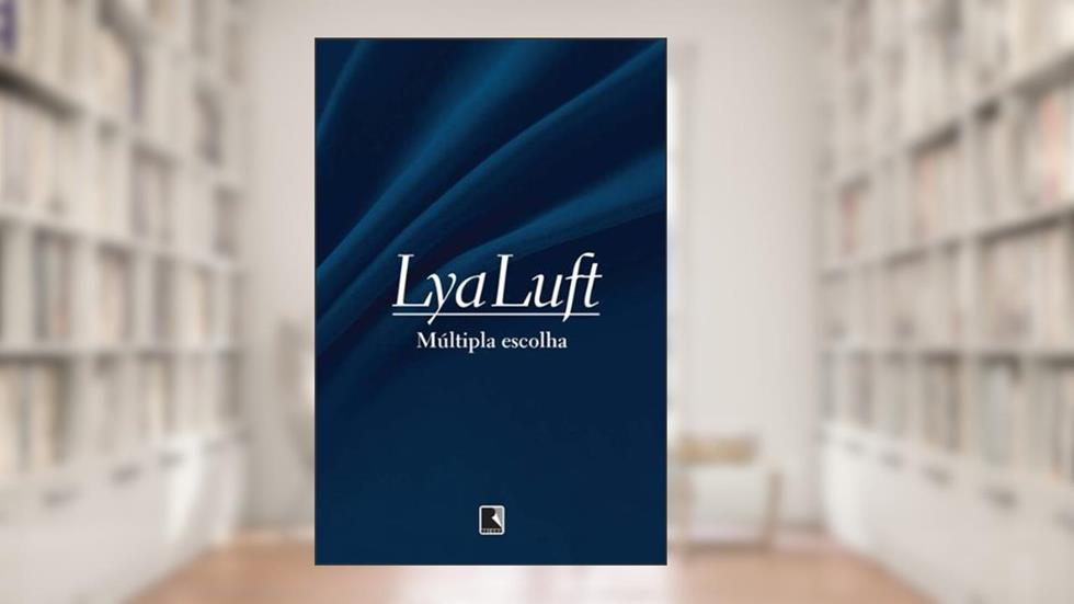 Múltipla escolha, do autor Lya Luft