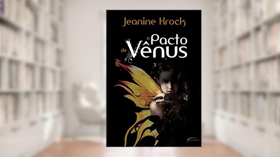 O Pacto de Vênus, do autor Jeanine Krock