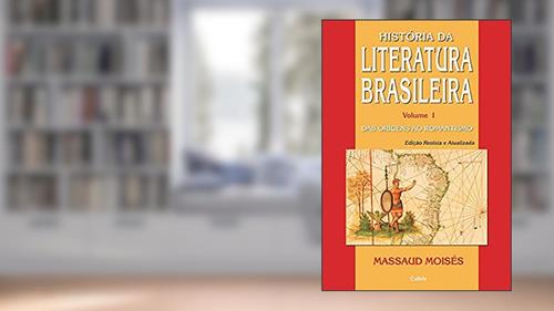 Capa de História da Literatura Brasileira: das Origens ao Romantismo (Volume 1), do autor Massaud Moisés