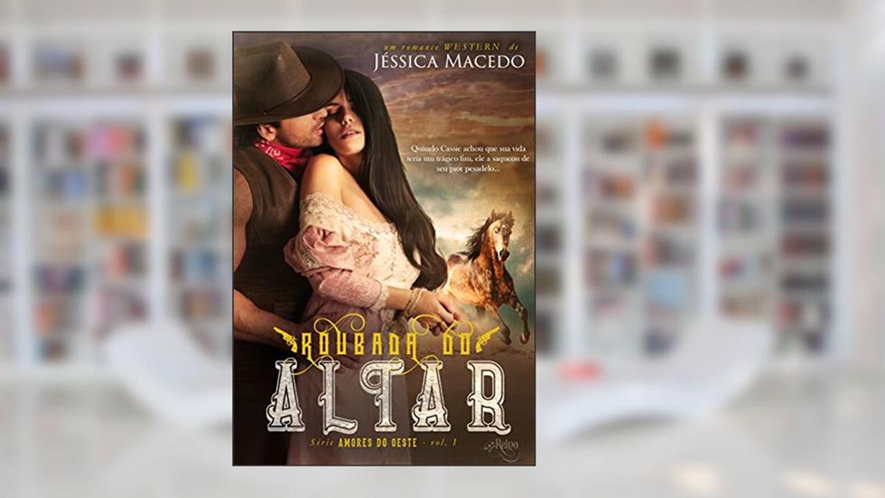 Roubada do Altar, do autor Jéssica Macedo