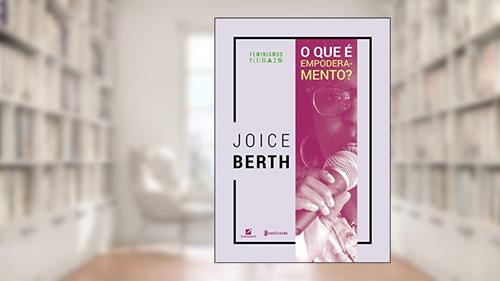 Capa de O que É Empoderamento?, do autor Joice Berth