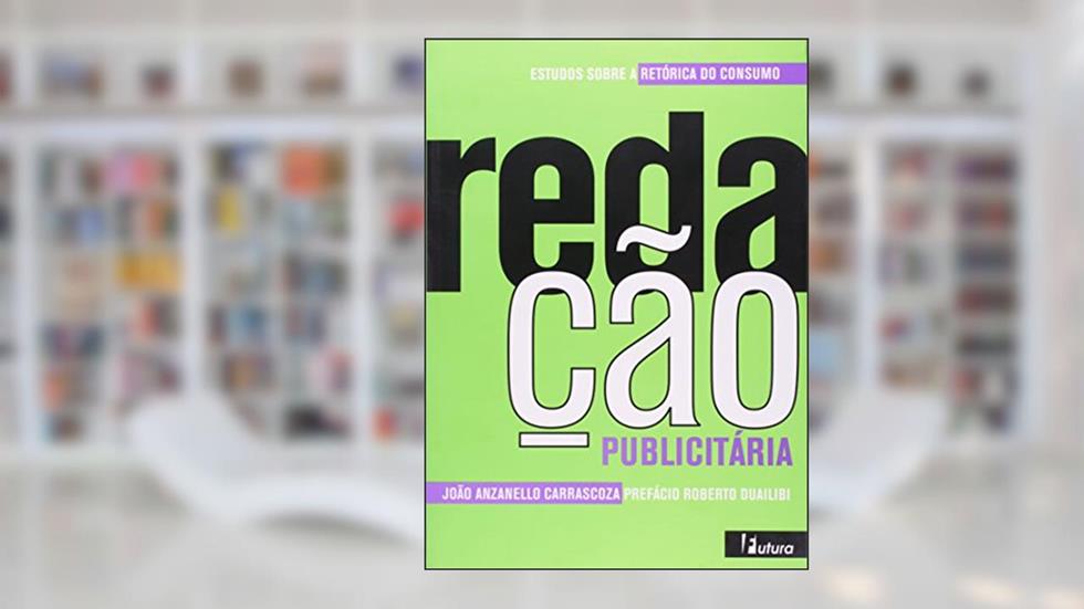 Redação Publicitária, do autor Joao Anzanello Carrascoza