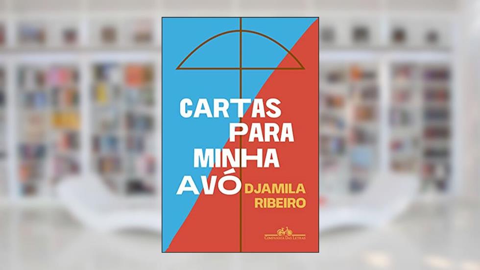 Cartas para minha avó, do autor Djamila Ribeiro