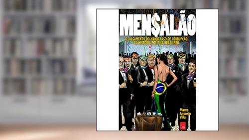 Capa de O mensalão, do autor Marco Antonio Villa