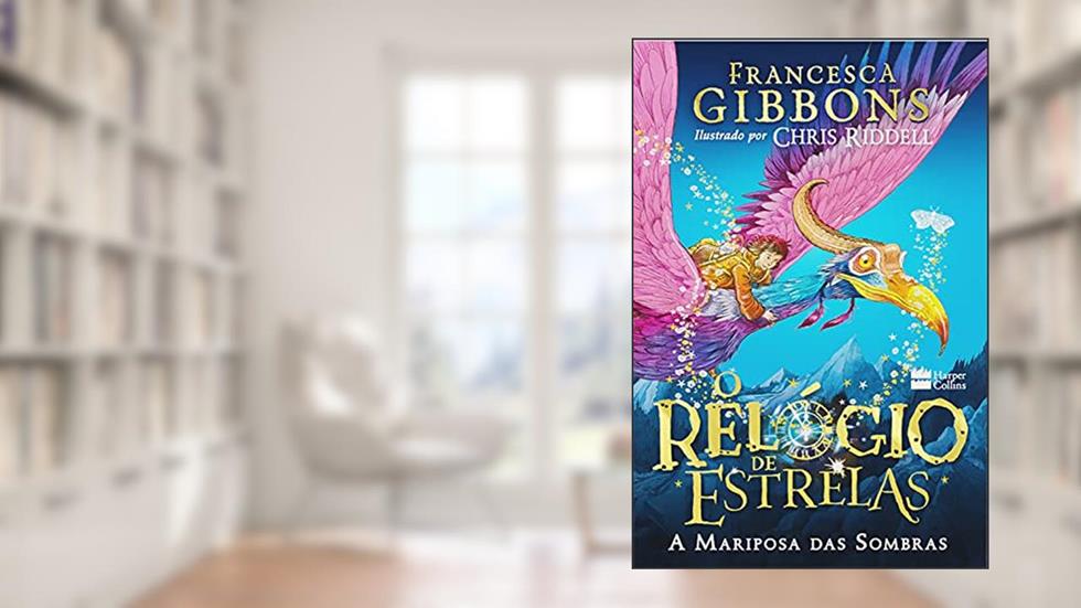 Relógio de estrelas: A mariposa das sombras, do autor Francesca Gibbons