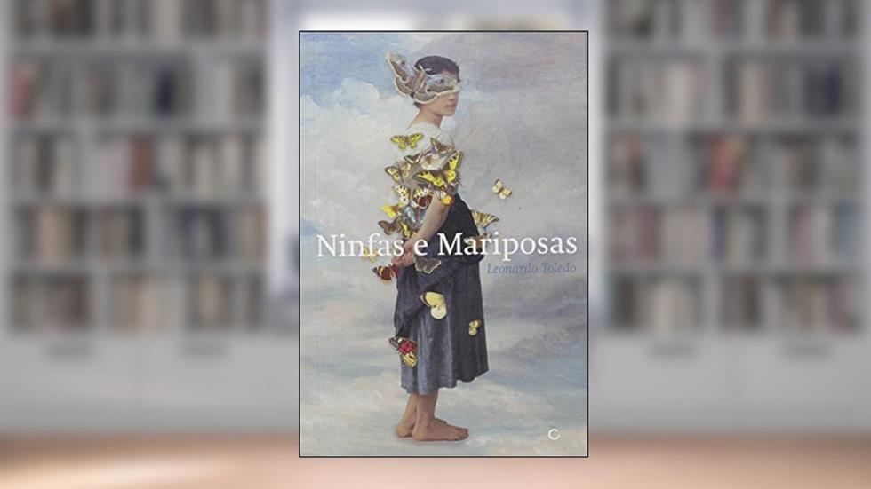 Ninfas e Mariposas, do autor Leonardo Toledo