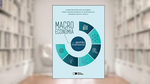 Capa de Macroeconomia para gestão empresarial, do autor Marco Antonio S. Vasconcellos; Frederico Araujo Turolla