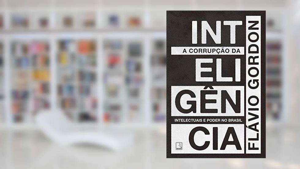 A corrupção da inteligência, do autor Flavio Gordon