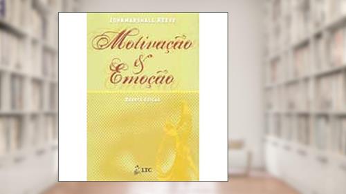 Capa de Motivação e Emoção, do autor Reeve