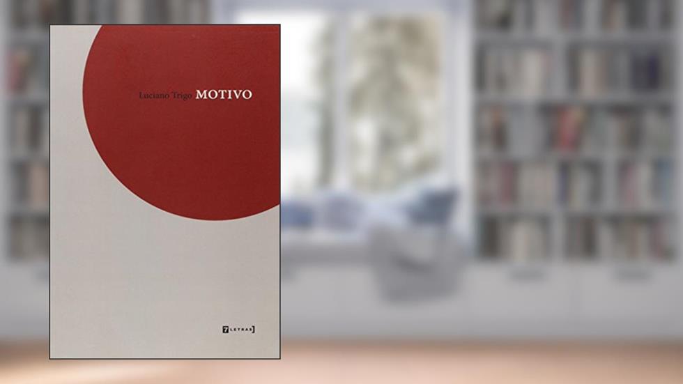 Motivo, do autor Luciano Trigo
