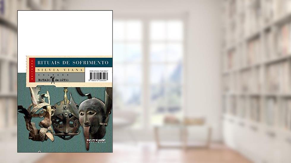 Rituais de sofrimento (Coleção Estado de Sítio), do autor Silvia Viana